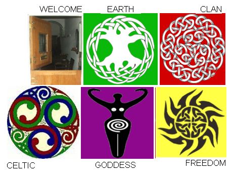 Circles - Celtic Traditions mainly Wales - Spirituality especially Goddess - Freedom and Power - Earth Nature the Body - Our Clan